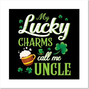 Saint Patrick Beer Shamrocks My Lucky Charms Call Me Uncle Posters and Art